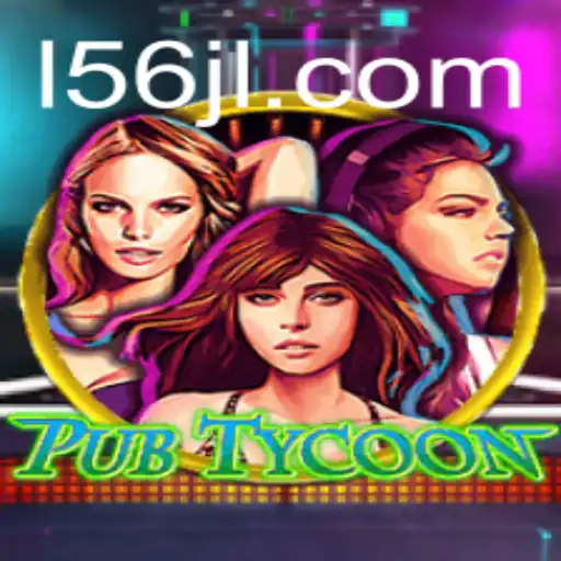 Exploring the World of PubTycoon and the Influence of 56jl com